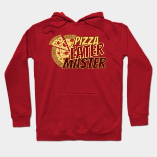 Pizza eater master Hoodie